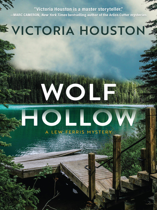Title details for Wolf Hollow by Victoria Houston - Available